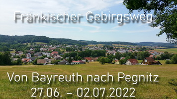 Bericht und Bilder Fränkischer GebirgswegBayreuth Pegntzt 22