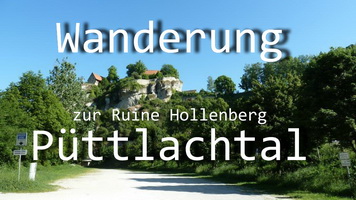 Bericht und Bilder Wanderung von Pottenstein durchs Püttlachtal zur Ruine Hollenberg